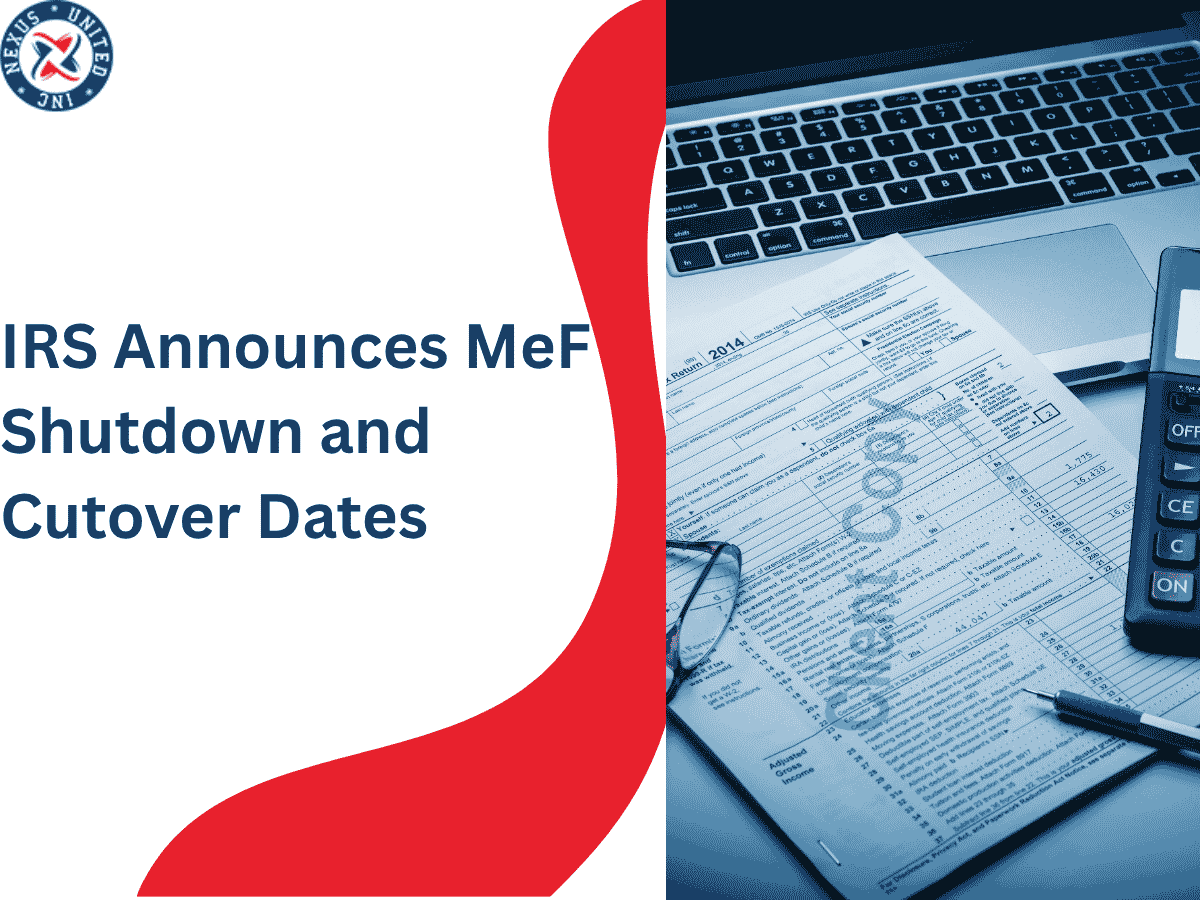 IRS Announces MeF Shutdown and Cutover Dates