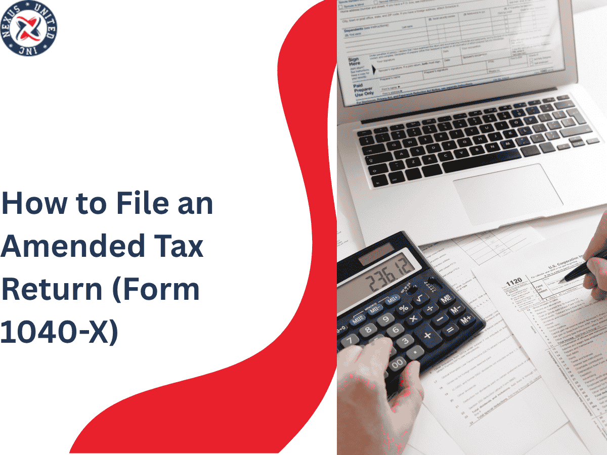 How to File an Amended Tax Return (Form 1040-X) in 2026