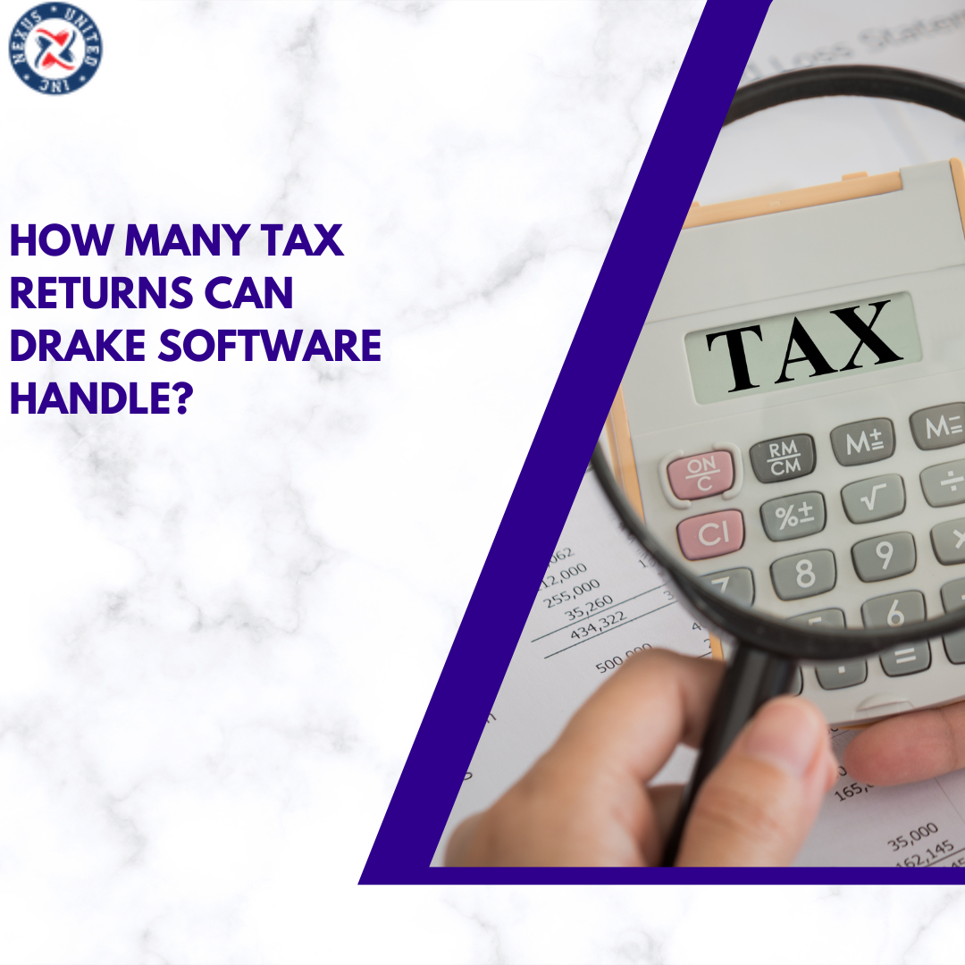 How Many Tax Returns Can Drake Tax Software Handle?