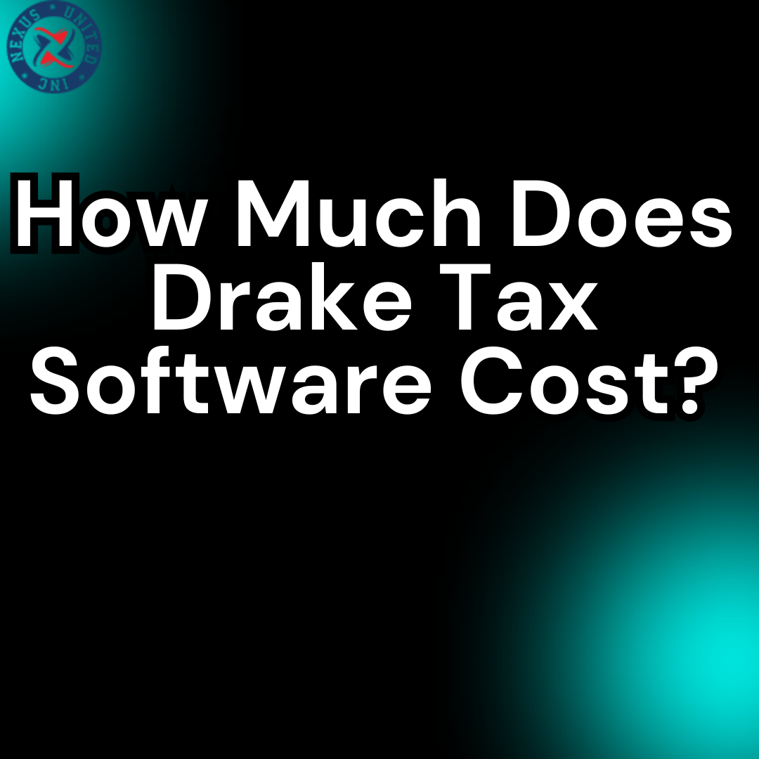 How Much Does Drake Tax Software Cost?
