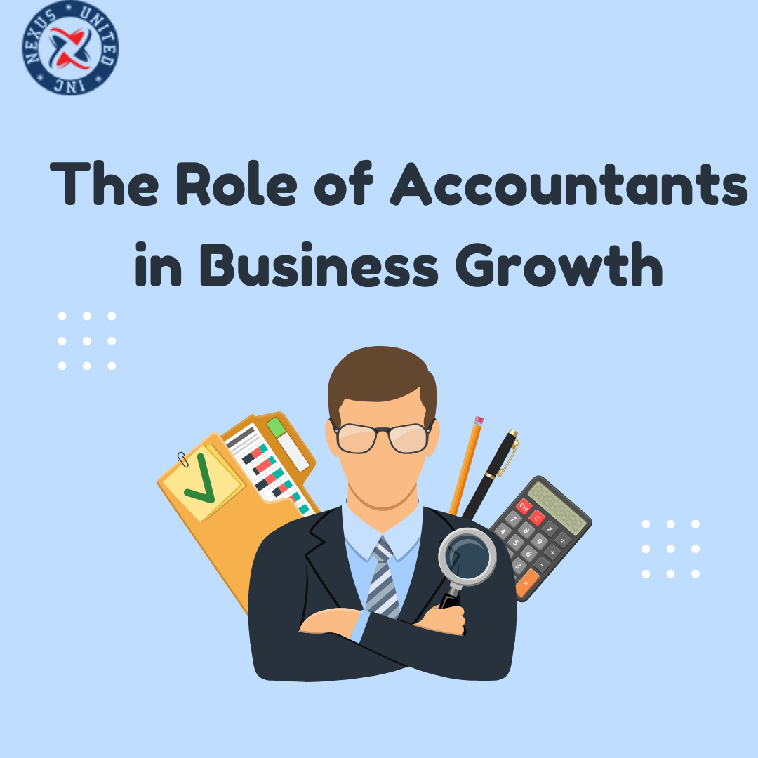 The Role of Accountants in Business Growth