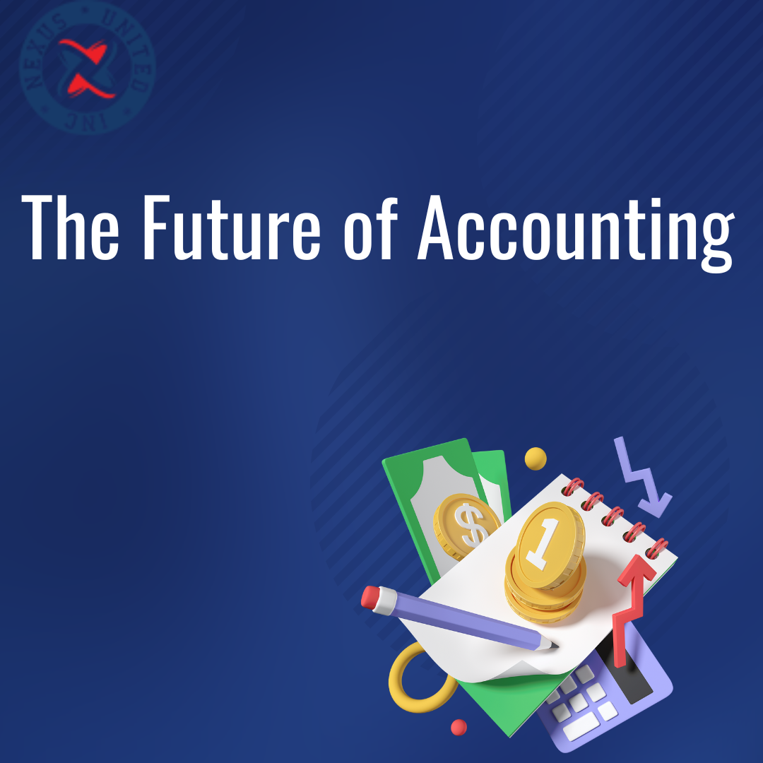 The Future of Accounting: Trends to Watch