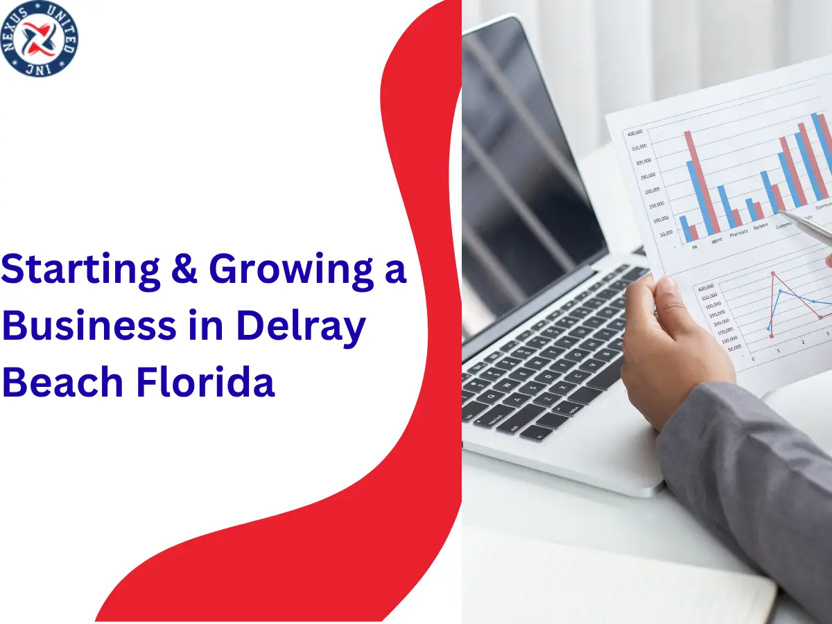 Starting and Growing a Business in Delray Beach Florida