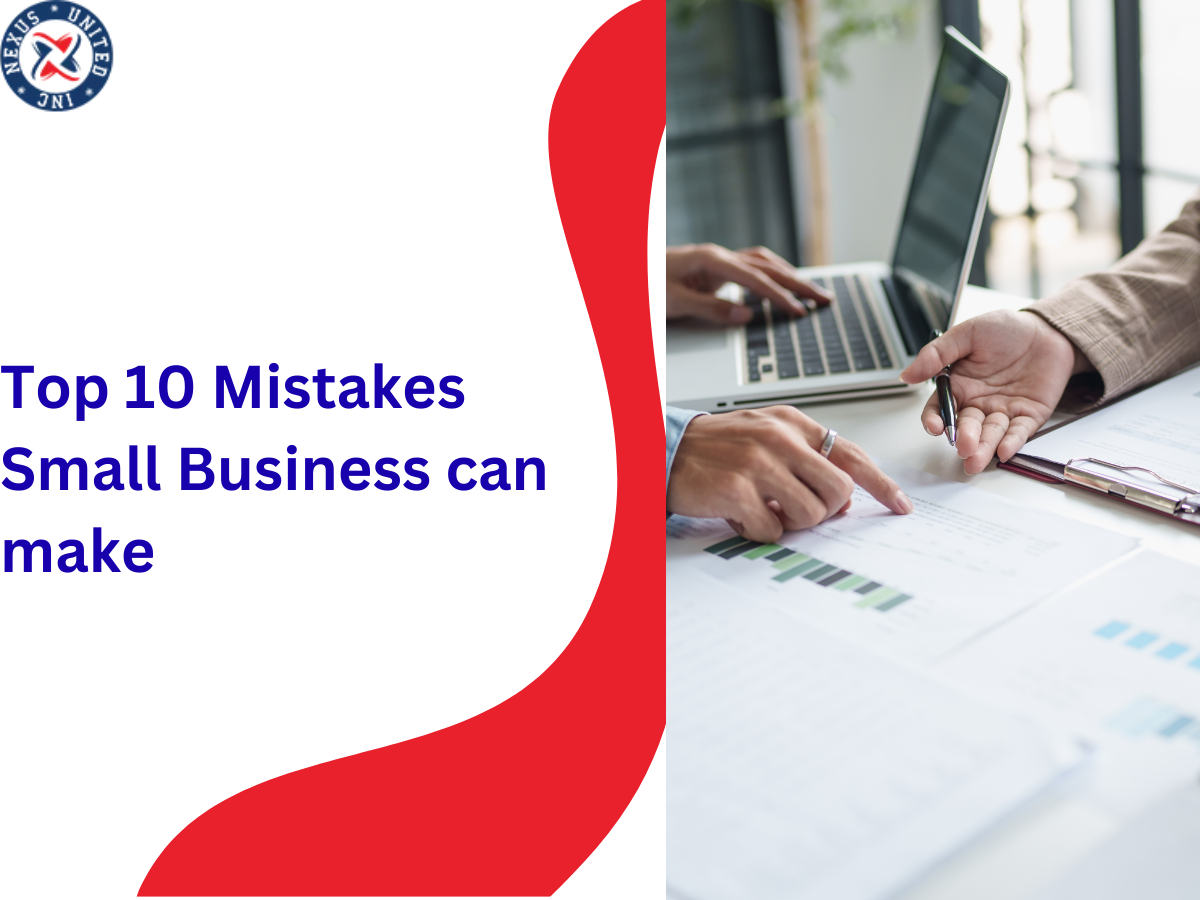Top 10 Mistakes Small Business can make
