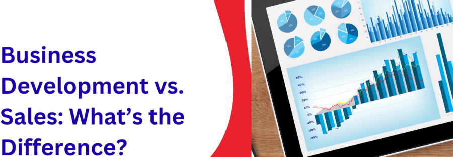 Business Development vs. Sales