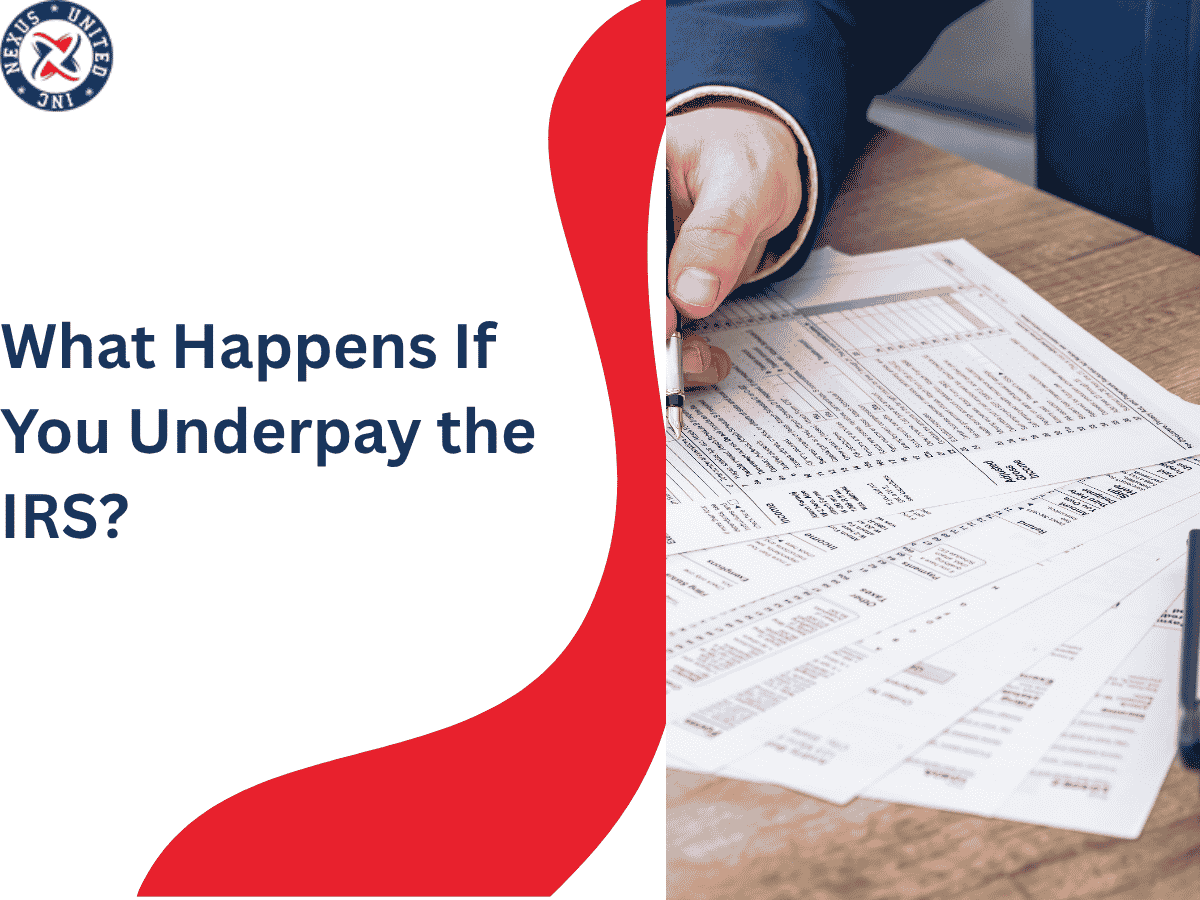 What Happens If You Underpay the IRS